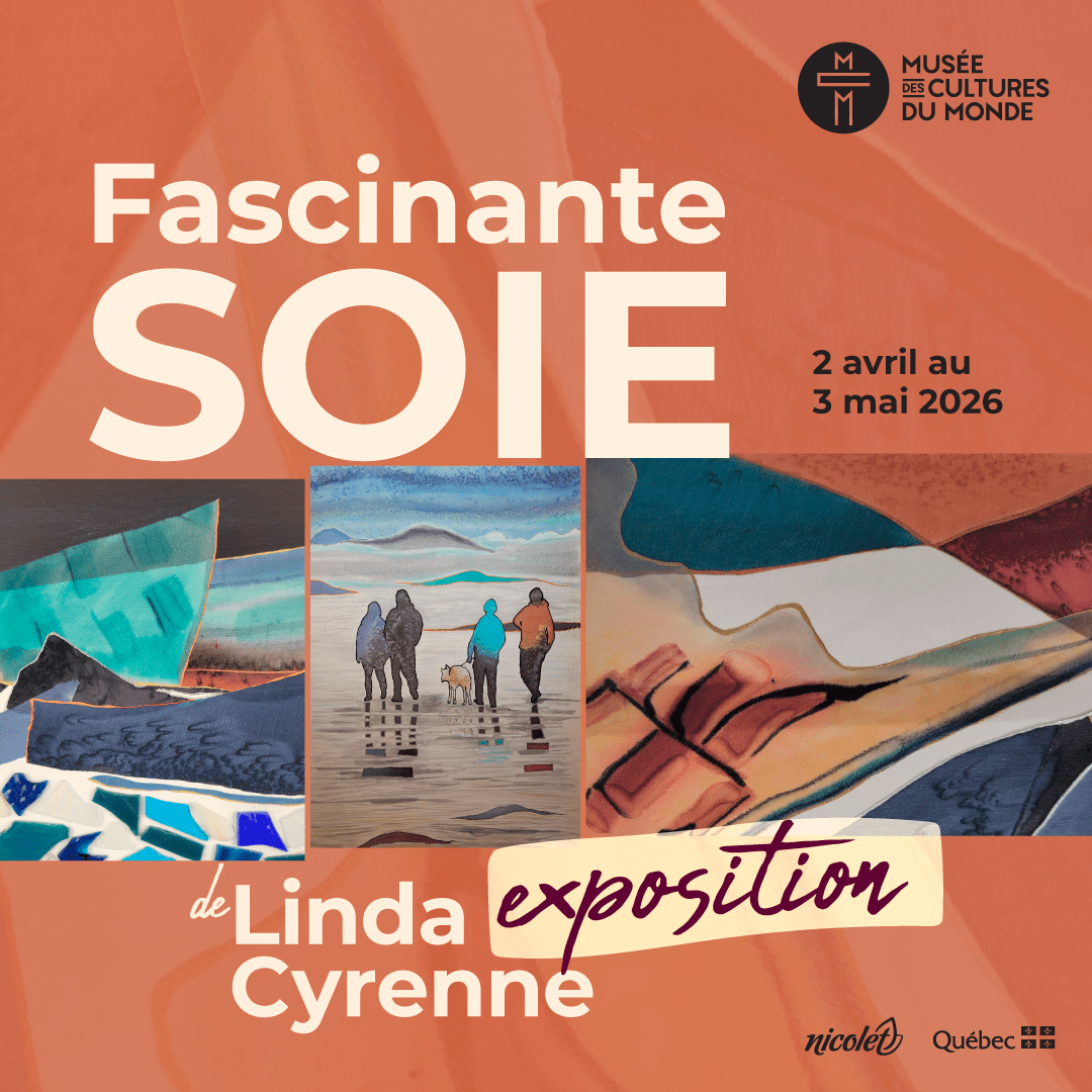 Fascinante Soie de Linda Cyrenne  au Musée des cultures du monde